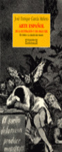 ARTE ESPAÑOL DE LA ILUSTRACION Y DEL SIGLO XIX