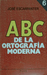 ABC DE LA ORTOGRAFIA MODERNA 6