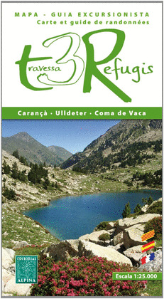 TRAVESSA 3 REFUGIS 1:25.000 -ALPINA