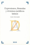 EXPRESIONES, FÓRMULAS Y TÉRMINOS JURÍDICOS LATINOS