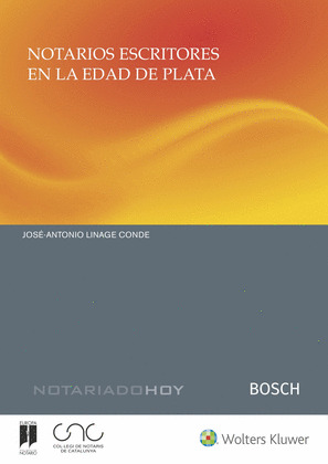 NOTARIOS ESCRITORES EN LA EDAD DE PLATA