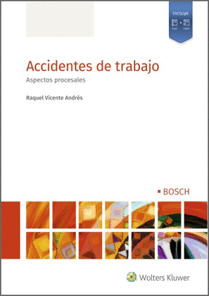 ACCIDENTES DE TRABAJO. ASPECTOS PROCESALES