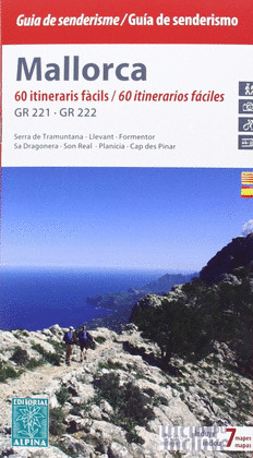 MALLORCA. 60 ITINERARIS FÀCILS / 60 ITINERARIOS FÁCILES