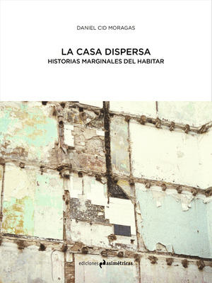 CASA DISPERSA, LA