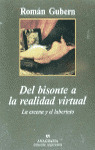 DEL BISONTE A LA REALIDAD VIRTUAL: LA ESCENA Y EL LABERINTO