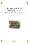 RESPONSABILIDAD PATRIMONIAL DE LA ADMINISTRACIÓN SANITARIA, LA