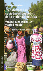 TRANSFORMAR LAS SOCIEDADES DESPUÉS DE LA VIOLENCIA POLÍTICA
