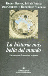 HISTORIA MÁS BELLA DEL MUNDO, LA