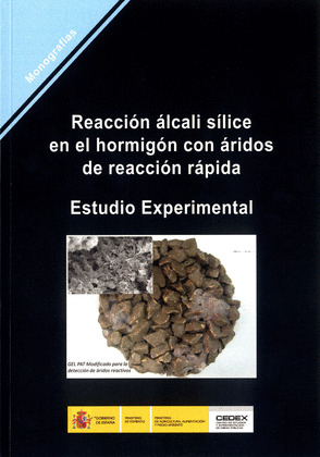 REACCIÓN ÁLCALI SÍLICE EN EL HORMIGÓN CON ÁRIDOS DE REACCIÓN RÁPIDA
