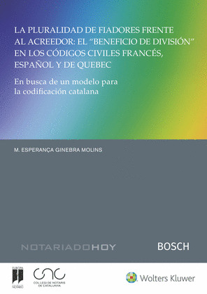 LA PLURALIDAD DE FIADORES FRENTE AL ACREEDOR: EL ?BENEFICIO DE DIVISIÓN? EN LOS