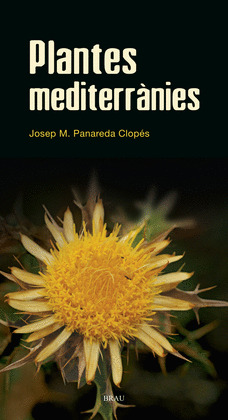 PLANTES MEDITERRÀNIES -FLORA CATALANA VOL. 2-
