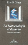 LA BIOTECNOLOGIA AL DESNUDO