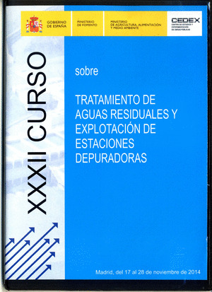 XXXII CURSO SOBRE TRATAMIENTO  DE AGUAS RESIDUALES Y EXPLOTACIÓN DE ESTACIONES D