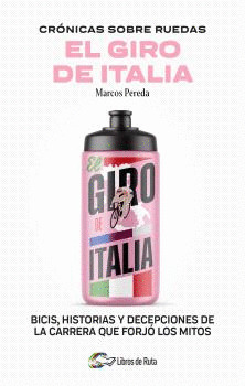 CRONICAS SOBRE RUEDAS. EL GIRO DE ITALIA