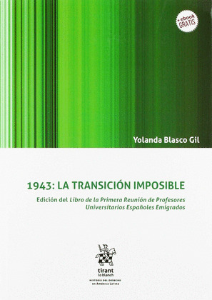 1943:LA TRANSICION IMPOSIBLE