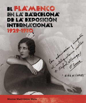 EL FLAMENCO EN LA BARCELONA DE LA EXPOSICION INTERNACIONAL 1929-1930