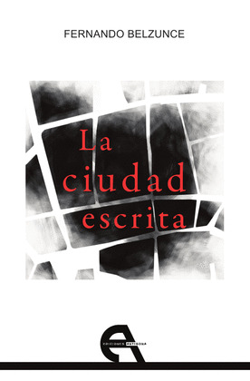 CIUDAD ESCRITA, LA