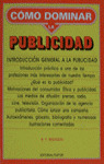 PUBLICIDAD, COMO DOMINAR LA