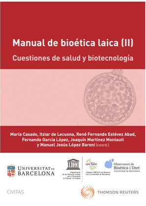 MANUAL DE BIOÉTICA LAICA (II):
