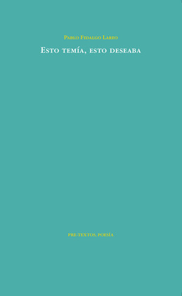 ESTO TEMIA, ESTO DESEABA