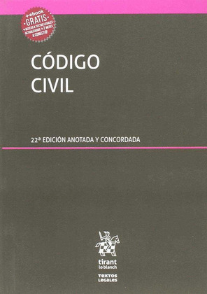 CÓDIGO CIVIL (22ª EDICIÓN ACTUALIZADA Y CONCORDADA, 2018)