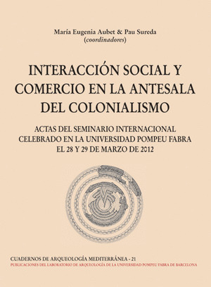 INTERACCIÓN SOCIAL Y COMERCIO EN LA ANTESALA DEL COLONIALISMO
