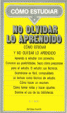 NO OLVIDAR LO APRENDIDO, COMO ESTUDIAR Y