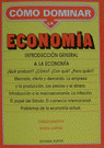 ECONOMIA, COMO DOMINAR LA