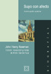 EAC198. SUYO CON AFECTO: AUTOBIOGRAFIA EPISTOLAR