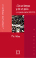 DE UN TIEMPO Y DE UN PAIS. IZQUIERDA VIOLENTA (1968-7