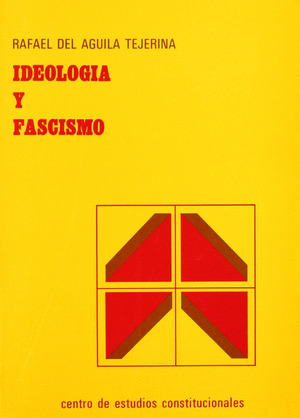 IDEOLOGIA Y FASCISMO