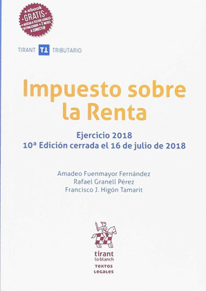 IMPUESTO SOBRE LA RENTA. EJERCICIO 2018 (10ª EDICIÓN)