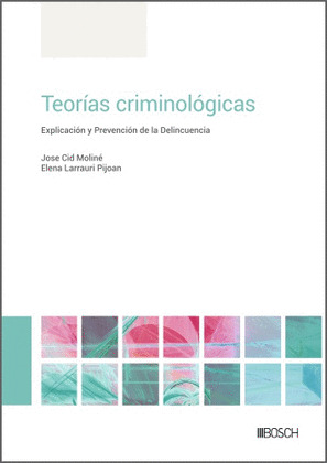 TEORÍAS CRIMINOLÓGICAS