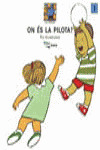 ON ÉS LA PILOTA?
