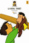 LA MONA, TAMBÉ?