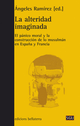 ALTERIDAD IMAGINADA, LA