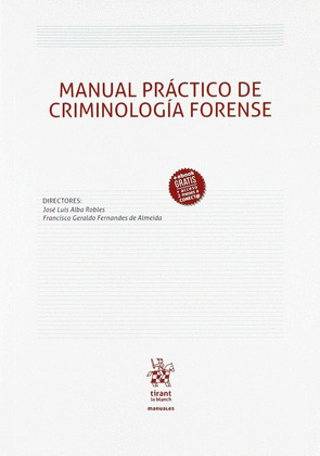 MANUAL PRACTICO DE CRIMINOLOGIA FORENSE
