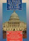 INGLES QUE USTED NO SABE QUE SABE SEGUNDA SERIE