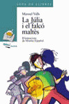 LA JÚLIA I EL FALCÓ MALTÈS