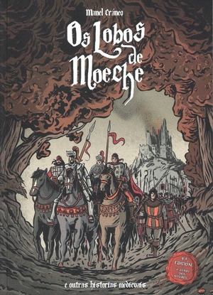 LOBOS DE MOECHE E OUTRAS HISTORIAS MEDIEVAIS, OS