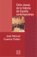 * EAC. OCHO CLAVES DE LA HISTORIA DE ESPAÑA CONTEMPORANEA