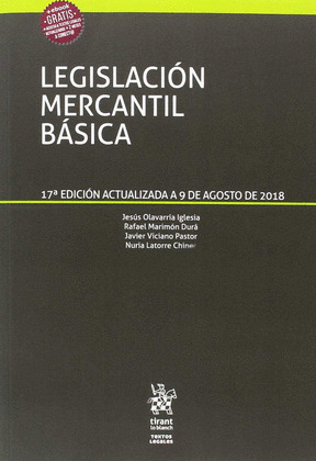 LEGISLACIÓN MERCANTIL BÁSICA (17ª EDICIÓN ACTUALIZADA 9 AGOSTO 2018)