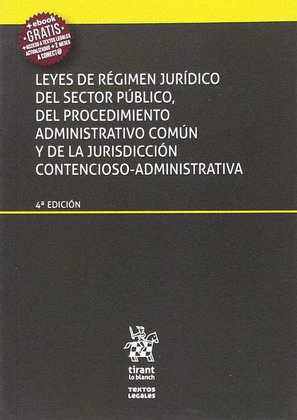 LEYES DE REGIMEN JURIDICO DEL SECTOR PUBLICO, DEL PROCEDIMIENTO ADMINISTRATIVO C