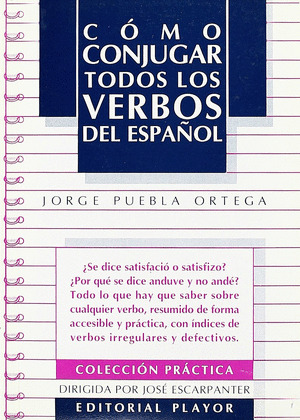 COMO CONJUGAR TODOS LOS VERBOS DEL ESPAÑOL