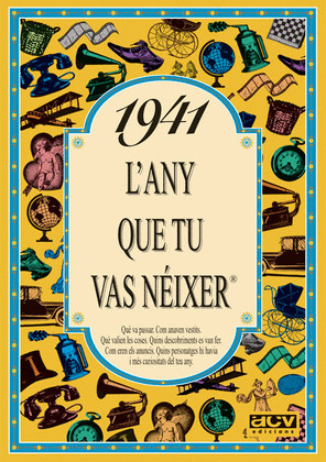 1941 L'ANY QUE TU VAS NÉIXER