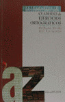 CUADERNO DE EJERCICIOS ORTOGRAFICOS