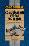 COMUNICACION VERBAL Y NO VERBAL, COMO DOMINAR