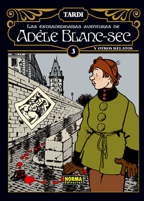 EXTRAORDINARIAS AVENTURAS ADELE BLANC SEC VOL 3