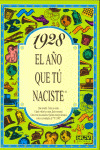 1928 EL AÑO QUE TU NACISTE