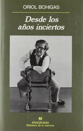 DESDE LOS AÑOS INCIERTOS